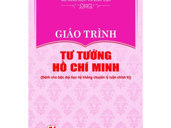 Giáo Trình Tư Tưởng Hồ Chí Minh - Dành Cho Bậc Đại Học Không Chuyên Lý Luận Chính Trị PDF