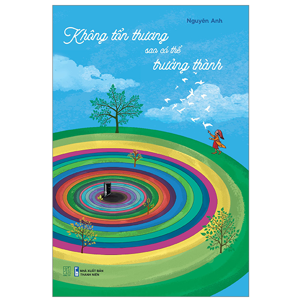 Không Tổn Thương Sao Có Thể Trưởng Thành PDF Không Tổn Thương Sao Có Thể Trưởng Thành PDF
