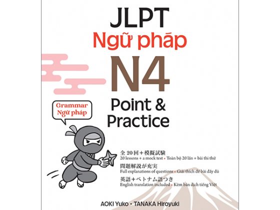 Kỳ Thi Năng Lực Nhật Ngữ JLPT - N4 Point & Practice - Ngữ Pháp PDF