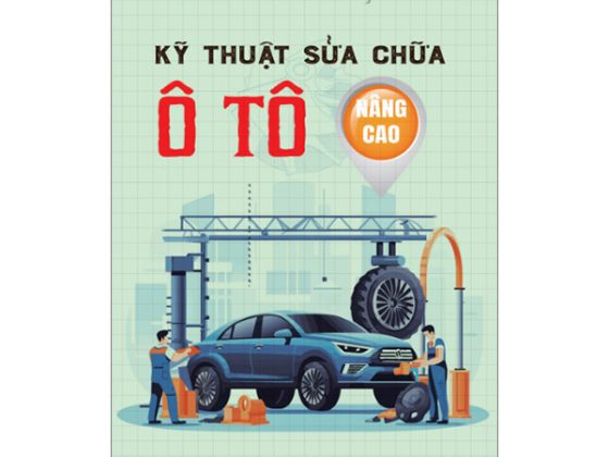 Kỹ Thuật Sửa Chữa Ô Tô Nâng Cao (Tái Bản 2024) PDF