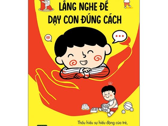 Lắng Nghe Để Dạy Con Đúng Cách PDF
