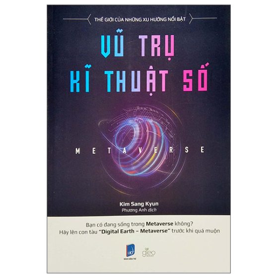 Metaverse - Vũ Trụ Kĩ Thuật Số PDF