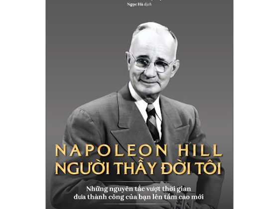 Napoleon Hill - Người Thầy Đời Đời Tôi (Những Nguyên Tắc Vượt Thời Gian Đưa Thành Công Của Bạn Lên Tầm Cao Mới) PDF
