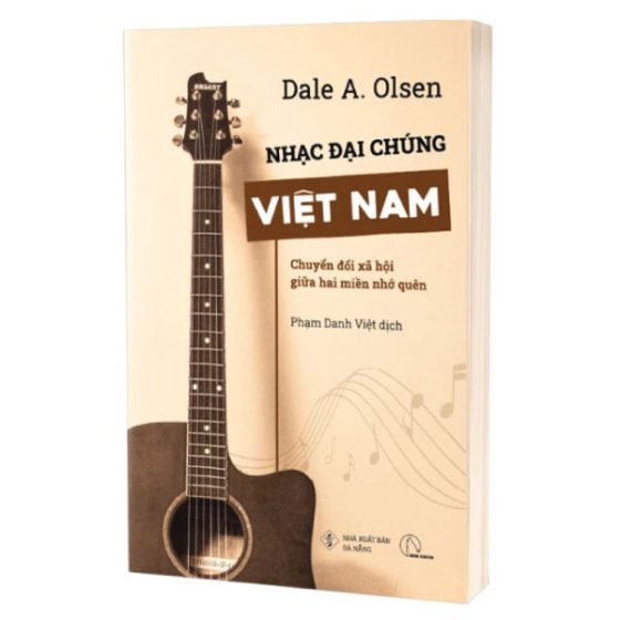 Nhạc Đại Chúng Việt Nam - Chuyển Đổi Xã Hội Giữa Hai Miền Nhớ Quên PDF