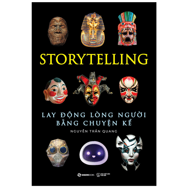Storytelling - Lay Động Lòng Người Bằng Chuyện Kể PDF Storytelling - Lay Động Lòng Người Bằng Chuyện Kể PDF