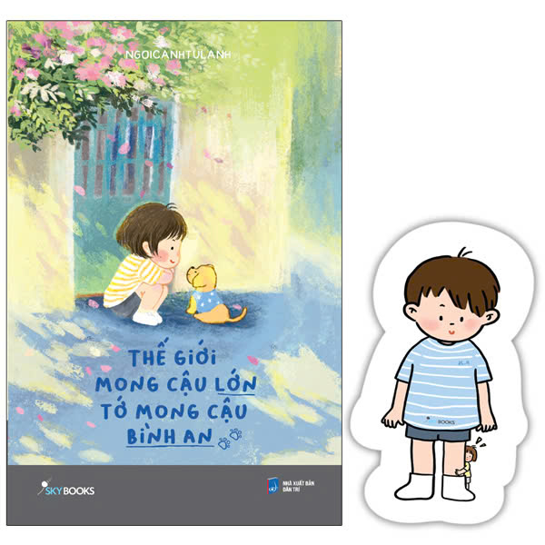 Thế Giới Mong Cậu Lớn - Tớ Mong Cậu Bình An PDF Thế Giới Mong Cậu Lớn - Tớ Mong Cậu Bình An PDF