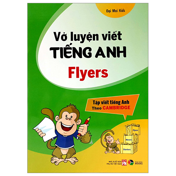 Vở Luyện Viết Tiếng Anh Flyers (Tập Viết Tiếng Anh Theo Cambridge) PDF Vở Luyện Viết Tiếng Anh Flyers (Tập Viết Tiếng Anh Theo Cambridge) PDF