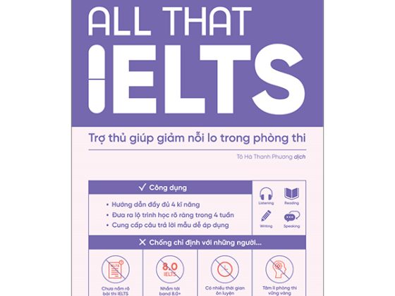 All That IELTS - Trợ Thủ Giúp Giảm Nỗi Lo Trong Phòng Thi PDF