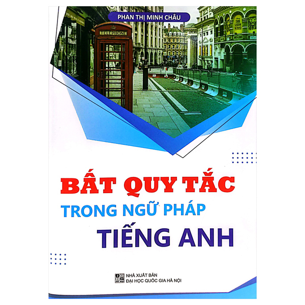 Bất Quy Tắc Trong Ngữ Pháp Tiếng Anh PDF Bất Quy Tắc Trong Ngữ Pháp Tiếng Anh PDF