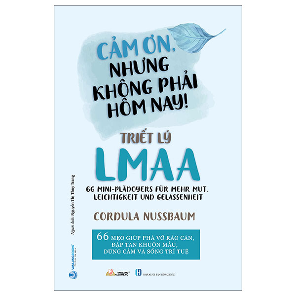 Cảm Ơn, Nhưng Không Phải Hôm Nay! - Triết Lý LMAA PDF Cảm Ơn, Nhưng Không Phải Hôm Nay! - Triết Lý LMAA PDF