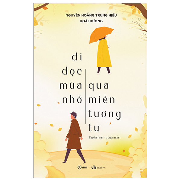 Đi Dọc Mùa Nhớ - Qua Miền Tương Tư PDF Đi Dọc Mùa Nhớ - Qua Miền Tương Tư PDF