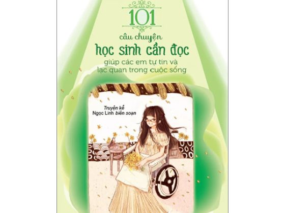 Kỹ Năng Sống Dành Cho Học Sinh - 101 Câu Chuyện Học Sinh Cần Đọc - Giúp Các Em Tự Tin Và Lạc Quan Trong Cuộc Sống (Tái Bản 2024) PDF