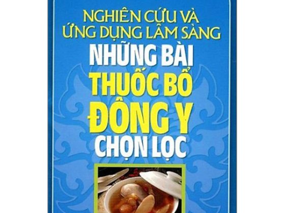 Nghiên Cứu Và Ứng Dụng Lâm Sàng Những Bài Thuốc Bổ Đông Y Chọn Lọc PDF
