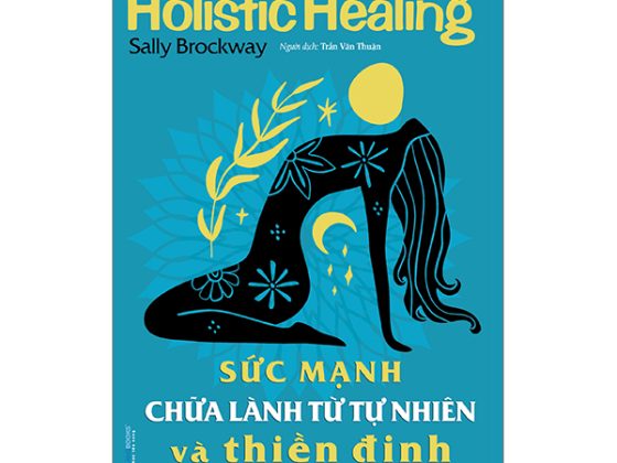 Sức Mạnh Chữa Lành Từ Tự Nhiên Và Thiền Định PDF