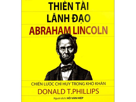 Thiên Tài Lãnh Đạo Abraham Linclon: Chiến Lược Chỉ Huy Trong Khó Khăn (Tái Bản 2024) PDF