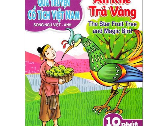 Học Tiếng Anh Qua Truyện Cổ Tích Việt Nam - Song Ngữ Việt-Anh - Ăn Khế Trả Vàng PDF