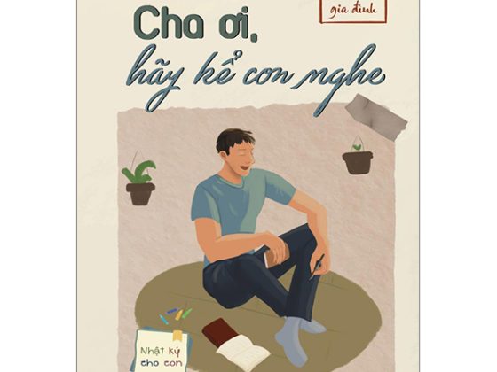 Cha Ơi, Hãy Kể Con Nghe PDF