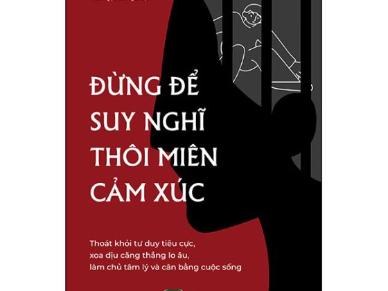 Đừng Để Suy Nghĩ Thôi Miên Cảm Xúc PDF
