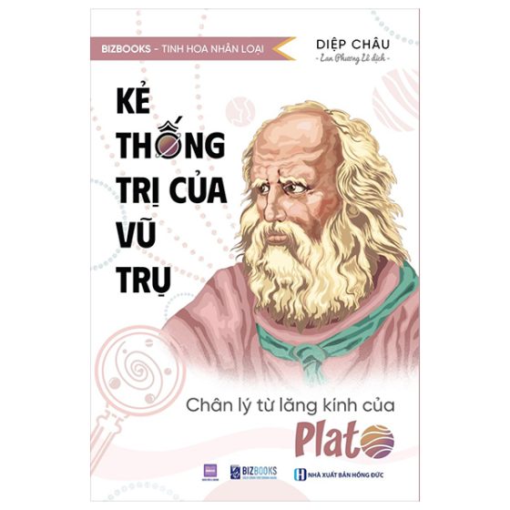 Kẻ Thống Trị Của Vũ Trụ - Chân Lý Từ Lăng Kính Của Plato PDF