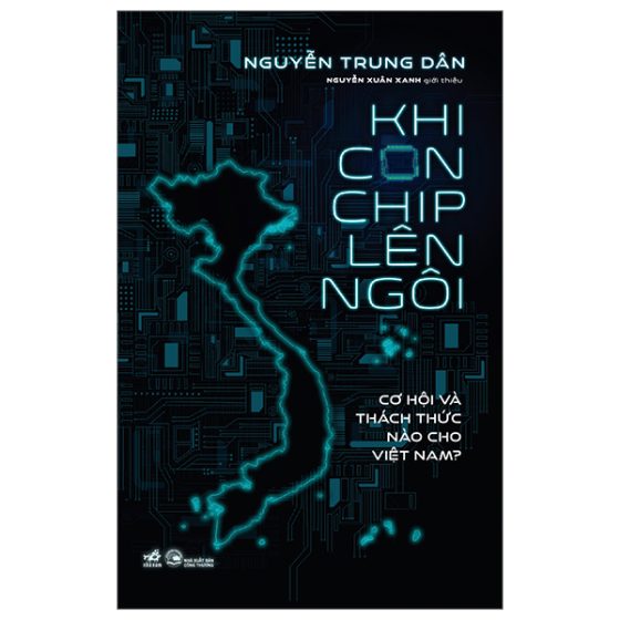 Khi Con Chip Lên Ngôi - Cơ Hội Và Thách Thức Nào Cho Việt Nam? PDF