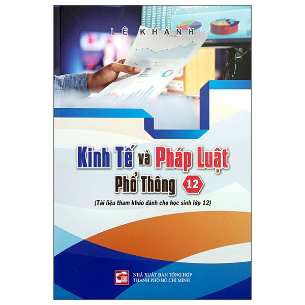 Kinh Tế Và Pháp Luật Phổ Thông 12 PDF Kinh Tế Và Pháp Luật Phổ Thông 12 PDF
