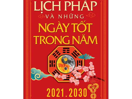 Lịch Pháp Và Những Ngày Tốt Trong Năm (2021-2030) (Tái Bản 2025) PDF