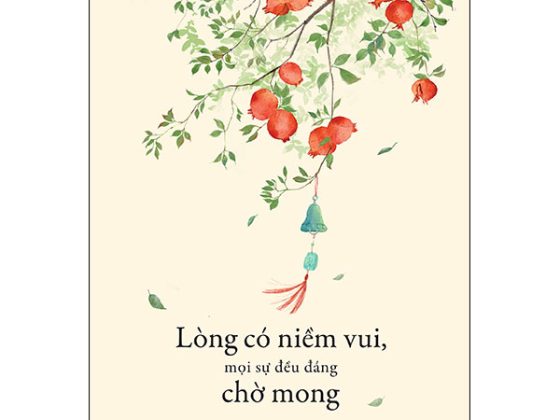 Lòng Có Niềm Vui, Mọi Sự Đều Đáng Chờ Mong PDF