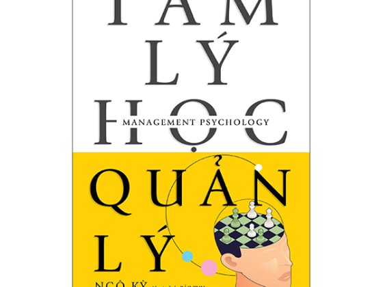 Management Psychology - Tâm Lý Học Quản Lý (Tái Bản 2025) PDF