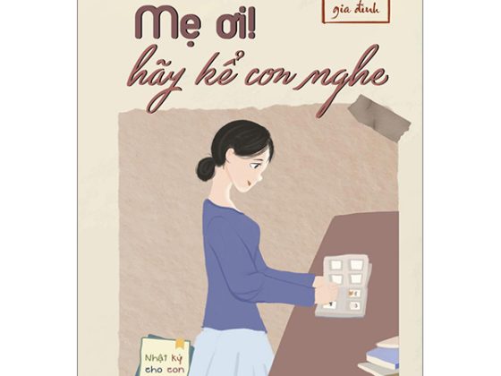 Mẹ Ơi! Hãy Kể Con Nghe PDF