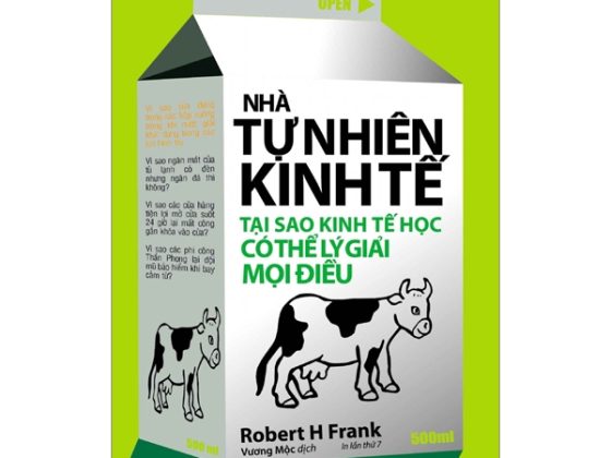 Nhà Tự Nhiên Kinh Tế - Tại Sao Kinh Tế Học Có Thể Lý Giải Mọi Điều (Tái Bản 2025) PDF