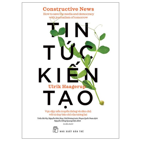 Tin Tức Kiến Tạo - Vực Dậy Nền Truyền Thông Và Dân Chủ Với Tư Duy Báo Chí Của Tương Lai PDF