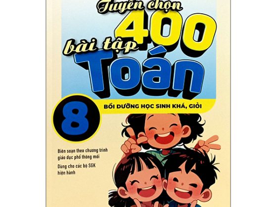 Tuyển Chọn 400 Bài Tập Toán 8 - Bồi Dưỡng Học Sinh Khá, Giỏi PDF
