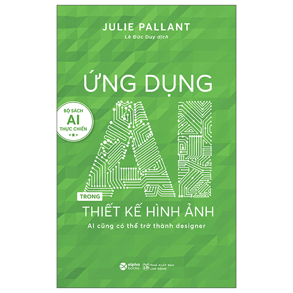 Ứng Dụng AI Trong Thiết Kế Hình Ảnh - Ai Cũng Có Thể Trở Thành Designer PDF Ứng Dụng AI Trong Thiết Kế Hình Ảnh - Ai Cũng Có Thể Trở Thành Designer PDF