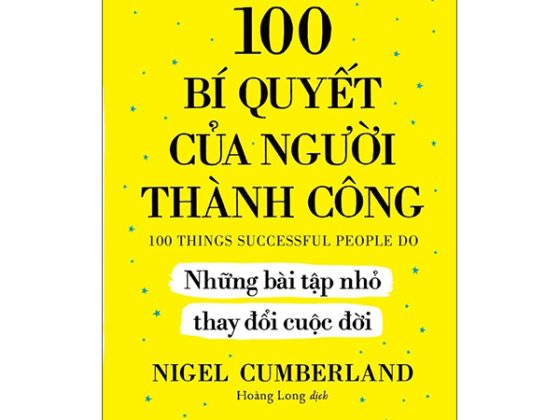 100 Bí Quyết Của Người Thành Công - Những Bài Tập Nhỏ Thay Đổi Cuộc Đời PDF