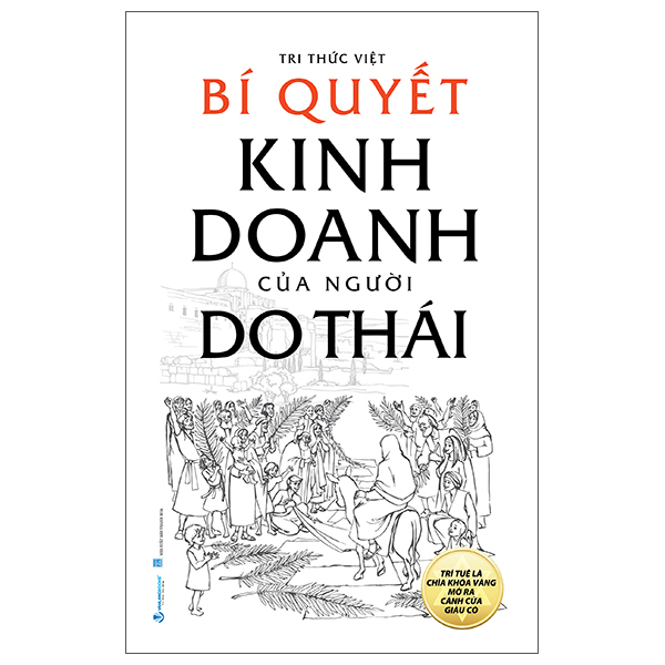 Bí Quyết Kinh Doanh Của Người Do Thái (Tái Bản 2025) PDF Bí Quyết Kinh Doanh Của Người Do Thái (Tái Bản 2025) PDF