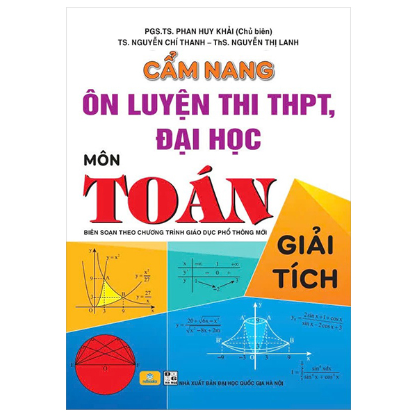 Cẩm Nang Ôn Luyện Thi THPT, Đại Học - Môn Toán - Giải Tích PDF Cẩm Nang Ôn Luyện Thi THPT, Đại Học - Môn Toán - Giải Tích PDF