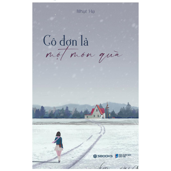 Cô Đơn Là Một Món Quà PDF Cô Đơn Là Một Món Quà PDF