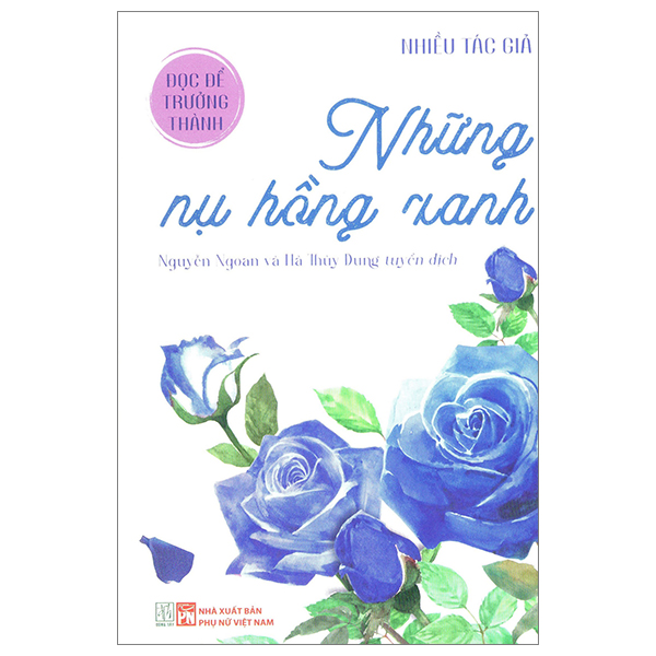 Đọc Để Trưởng Thành - Những Nụ Hồng Xanh PDF Đọc Để Trưởng Thành - Những Nụ Hồng Xanh PDF