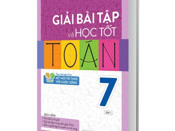 Giải Bài Tập Và Học Tốt Toán 7 - Tập 1 (Theo Sách Giáo Khoa Kết Nối Tri Thức Với Cuộc Sống) PDF