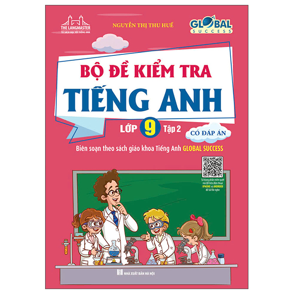 Global Success - Bộ Đề Kiểm Tra Tiếng Anh Lớp 9 - Tập 2 (Có Đáp Án) PDF Global Success - Bộ Đề Kiểm Tra Tiếng Anh Lớp 9 - Tập 2 (Có Đáp Án) PDF