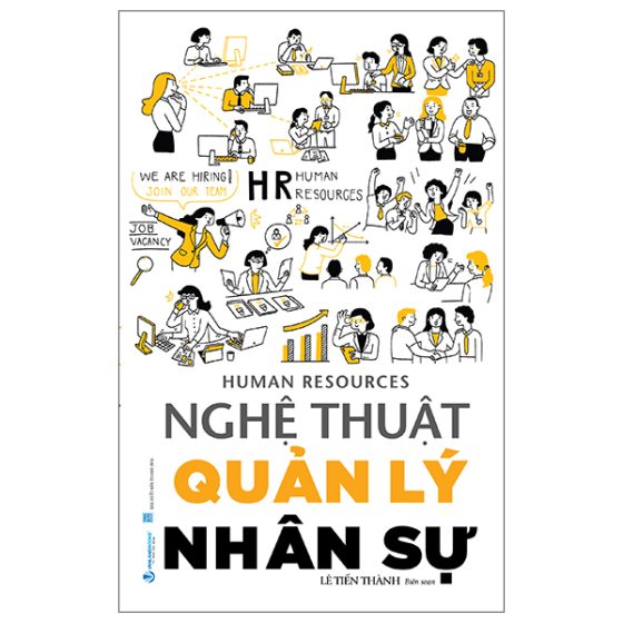 Human Resources - Nghệ Thuật Quản Lý Nhân Sự (Tái Bản 2025) PDF