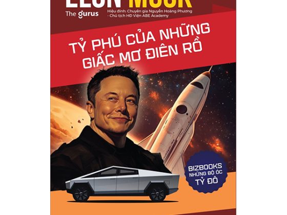 Những Bộ Óc Tỷ Đô - Elon Musk - Tỷ Phú Của Những Giấc Mơ Điên Rồ PDF