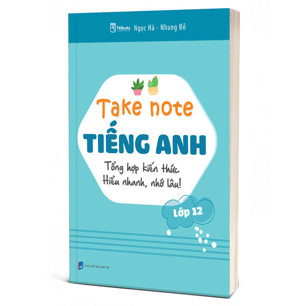 Takenote Tiếng Anh Lớp 12 PDF Takenote Tiếng Anh Lớp 12 PDF