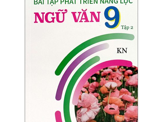 Bài Tập Phát Triển Năng Lực Ngữ Văn 9 - Tập 2 (Kết Nối) PDF