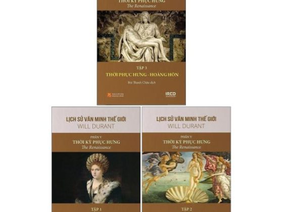 Bộ Sách Lịch Sử Văn Minh Thế Giới - Phần V - Thời Kỳ Phục Hưng PDF
