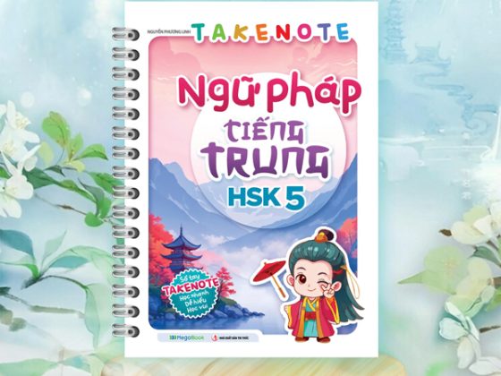 Bộ Takenote Ngữ Pháp Tiếng Trung HSK 5 PDF