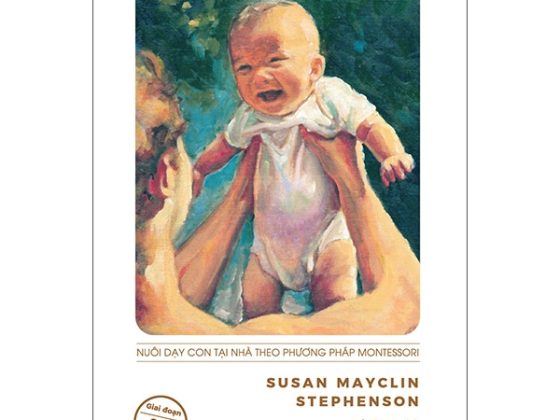 Em Bé Hạnh Phúc - Nuôi Dạy Trẻ Tại Nhà Theo Phương Pháp Montessori (Tái Bản 2025) PDF