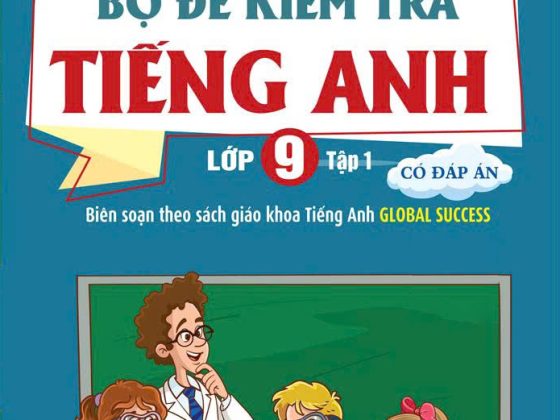 Global Success - Bộ Đề Kiểm Tra Tiếng Anh Lớp 9 - Tập 1 (Có Đáp Án) PDF