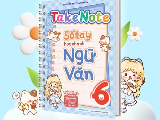 Takenote - Sổ Tay Học Nhanh Ngữ Văn 6 PDF