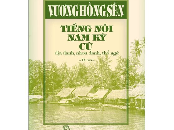 Tiếng Nói Nam Kỳ Cũ - Địa Danh, Nhơn Danh, Thổ Ngữ PDF